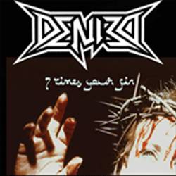 Denied (SWE) : 7 Times your Sin